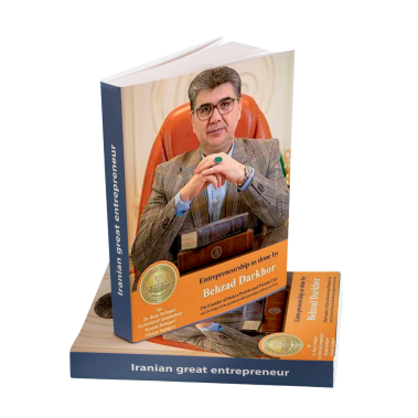 Entrepreneurship as done by Behzad Darkhor: The Founder of Mahya Protein and Protein
