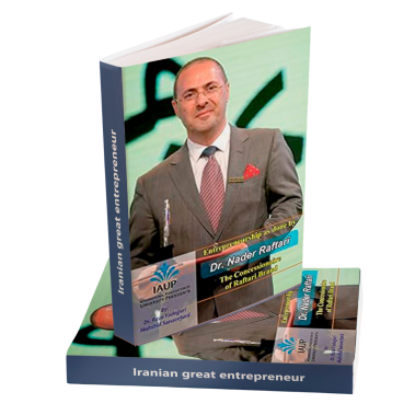 Entrepreneurship as done by Dr. Nader Raftari: The Concessionaire of Raftari Brand