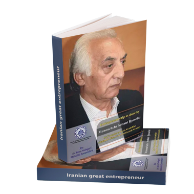Entrepreneurship as done by Manouchehr Soltani Hosseini: The Founder of Iran Avandfar (Bath, Dr. Jila, Irox, Partis and Avand)