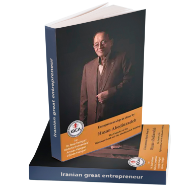 Entrepreneurship as done by Hasan Abedinzadeh: The Founder of the Diplomat Hotel and the Abedinzadeh Holding