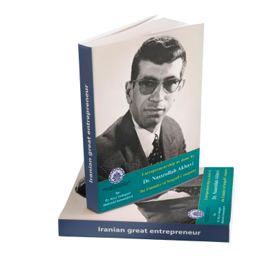 Entrepreneurship as done by Dr. Nassrollah Akhavi: The Founder of Seagull Company