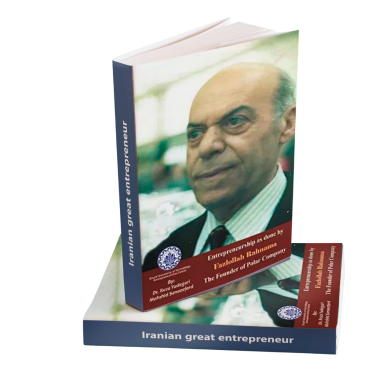 Entrepreneurship as done by Fazlollah Rahnama: The Founder of Polar Company