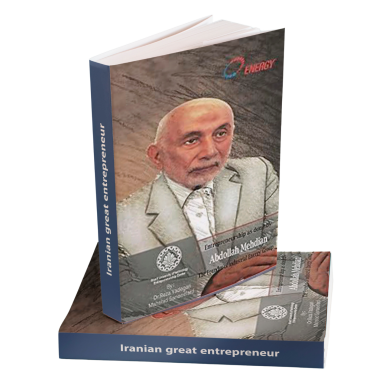 Entrepreneurship as done by Abdollah Mehdian: Founder of Industrial Energy Group